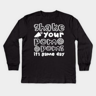 Shake Your Pom Poms It’s Game Day Cheerleader Cheer Cute Funny Kids Long Sleeve T-Shirt